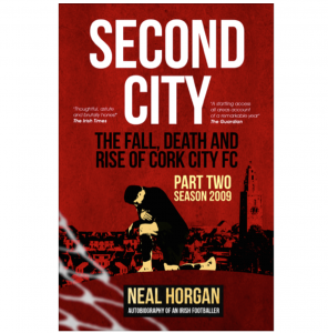 Second-city-neal-horgan-book=-cork-city-FC